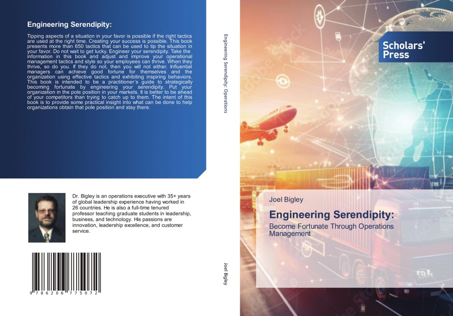 Engineering Serendipity:: Become Fortunate Through Operations Management