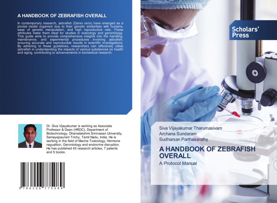 A HANDBOOK OF ZEBRAFISH OVERALL: A Protocol Manual