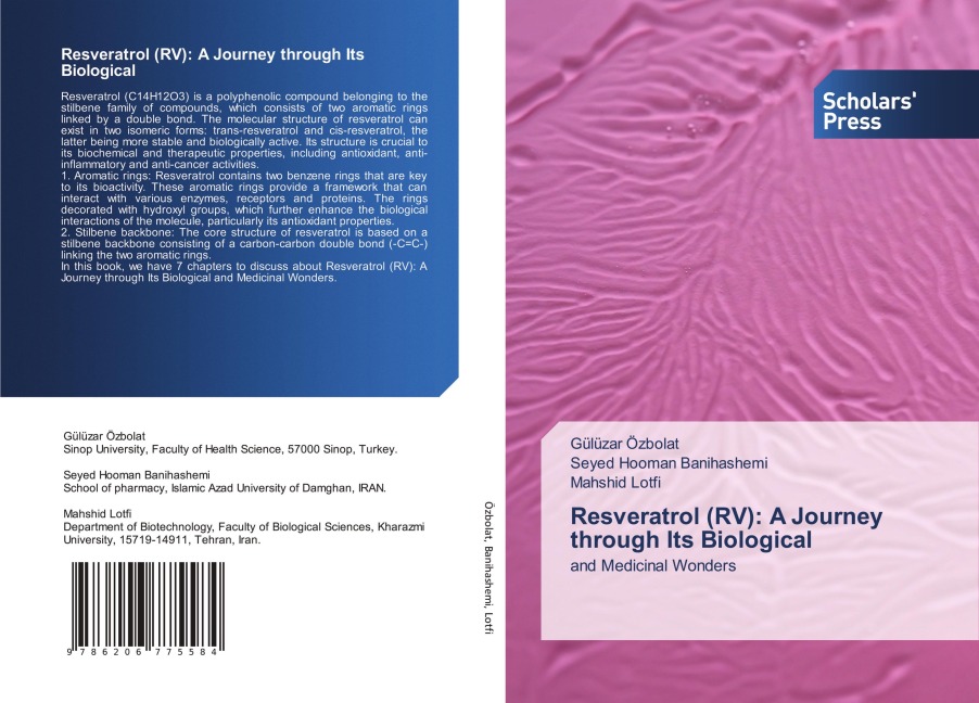 Resveratrol (RV): A Journey through Its Biological: and Medicinal Wonders