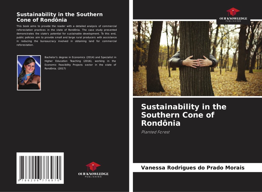 Sustainability in the Southern Cone of Rondônia: Planted Forest