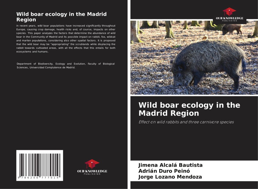 Wild boar ecology in the Madrid Region: Effect on wild rabbits and three carnivore species