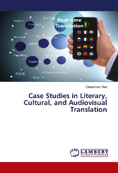 Case Studies in Literary, Cultural, and Audiovisual Translation