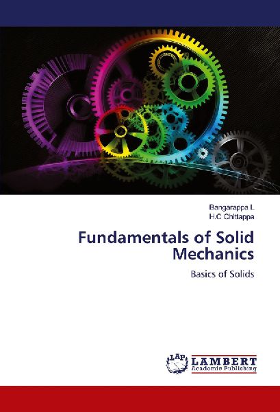 Fundamentals of Solid Mechanics: Basics of Solids