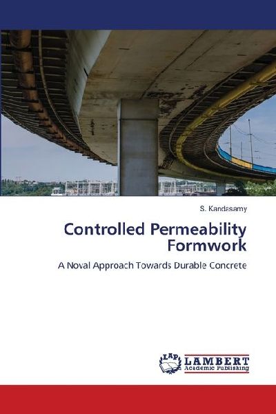 Controlled Permeability Formwork: A Noval Approach Towards Durable Concrete