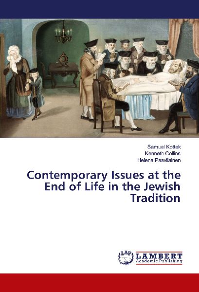 Contemporary Issues at the End of Life in the Jewish Tradition