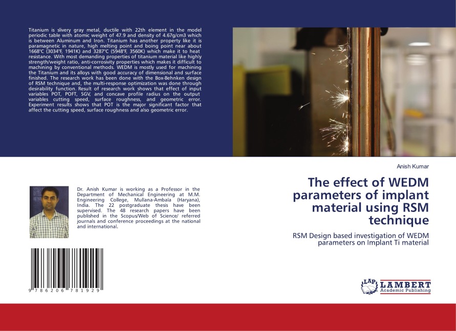 The effect of WEDM parameters of implant material using RSM technique: RSM Design based investigation of WEDM parameters on Implant Ti material
