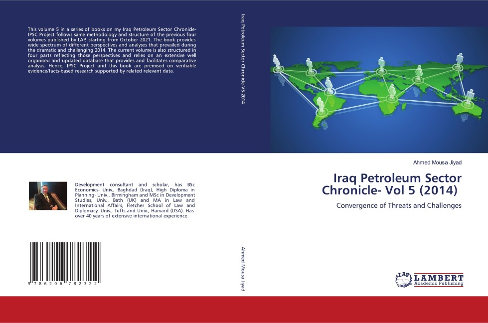 Iraq Petroleum Sector Chronicle- Vol 5 (2014): Convergence of Threats and Challenges