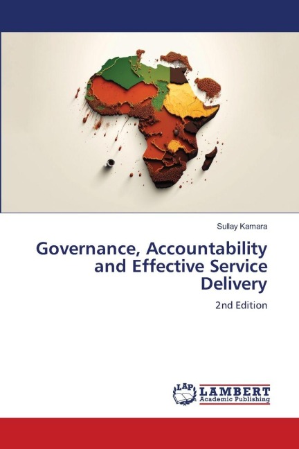 Governance, Accountability and Effective Service Delivery: 2nd Edition