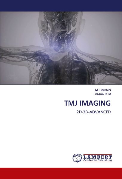 TMJ IMAGING: 2D-3D-ADVANCED