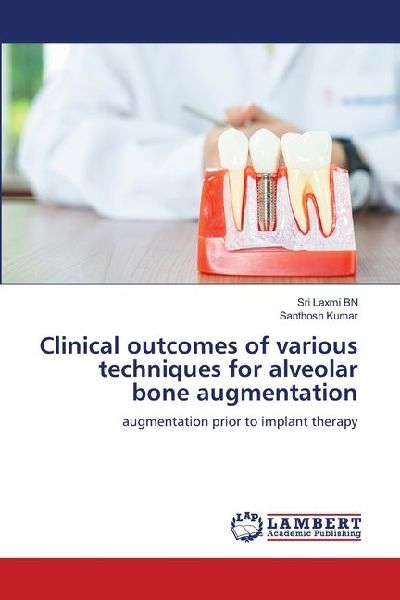 Clinical outcomes of various techniques for alveolar bone augmentation: augmentation prior to implant therapy
