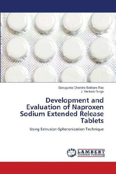 Development and Evaluation of Naproxen Sodium Extended Release Tablets: Using Extrusion-Spheronization Technique