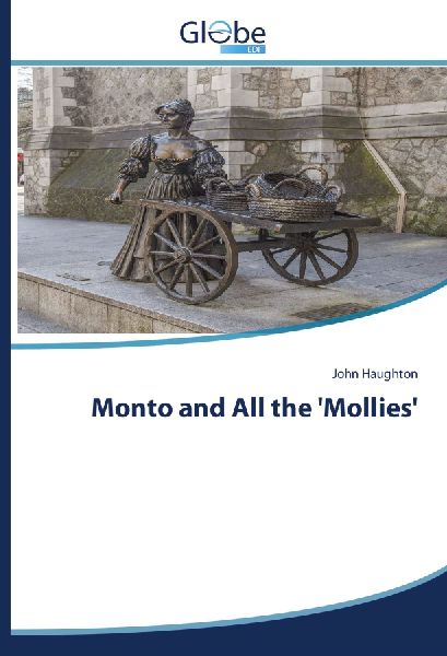 Monto and All the Mollies