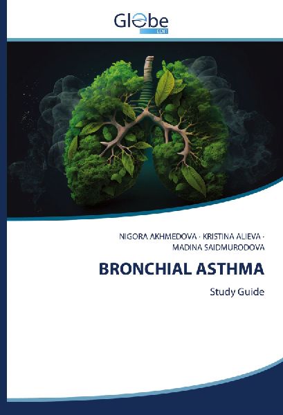 BRONCHIAL ASTHMA: Study Guide