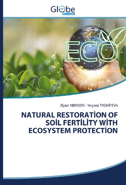 NATURAL RESTORAT¿ON OF SO¿L FERT¿L¿TY W¿TH ECOSYSTEM PROTECT¿ON