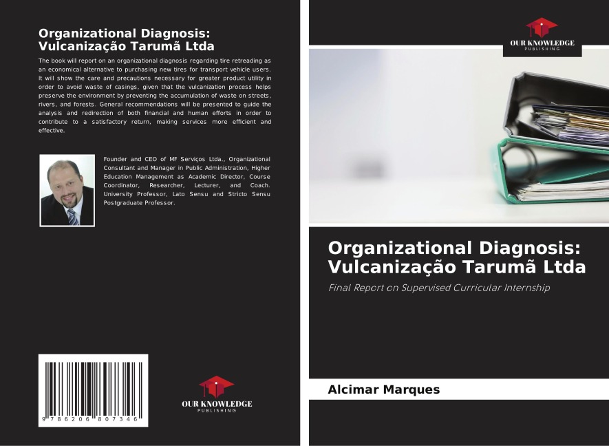 Organizational Diagnosis: Vulcanização Tarumã Ltda: Final Report on Supervised Curricular Internship
