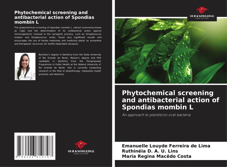 Phytochemical screening and antibacterial action of Spondias mombin L: An approach to planktonic oral bacteria