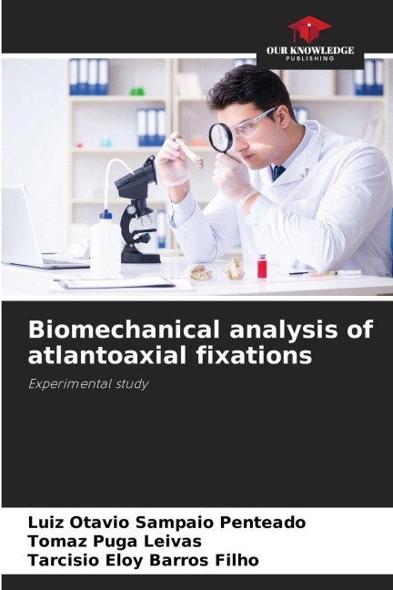 Biomechanical analysis of atlantoaxial fixations: Experimental study