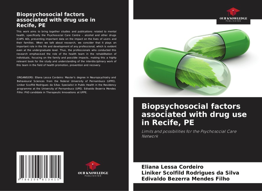 Biopsychosocial factors associated with drug use in Recife, PE: Limits and possibilities for the Psychosocial Care Network