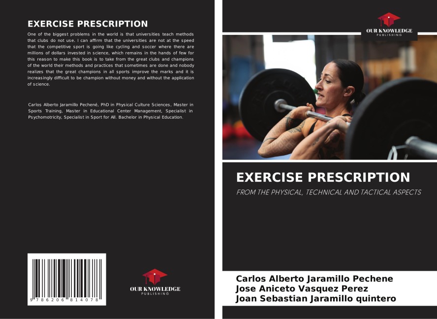 EXERCISE PRESCRIPTION: FROM THE PHYSICAL, TECHNICAL AND TACTICAL ASPECTS