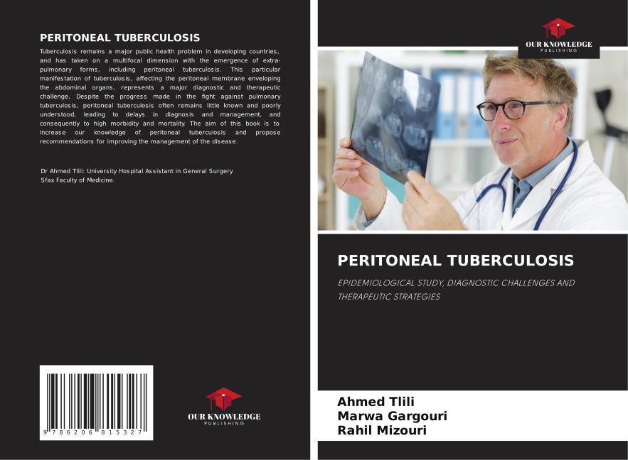 PERITONEAL TUBERCULOSIS: EPIDEMIOLOGICAL STUDY, DIAGNOSTIC CHALLENGES AND THERAPEUTIC STRATEGIES