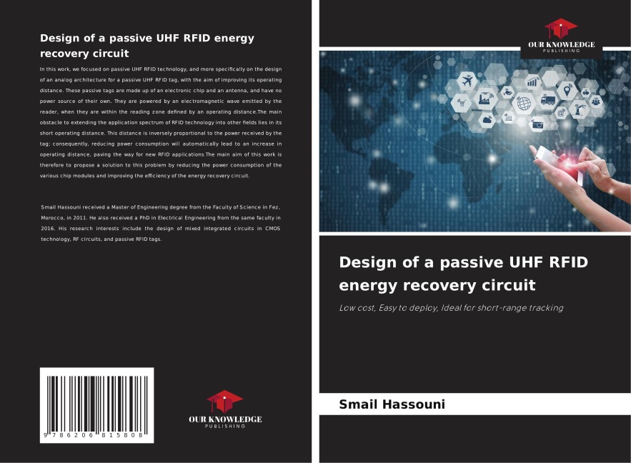 Design of a passive UHF RFID energy recovery circuit: Low cost, Easy to deploy, Ideal for short-range tracking