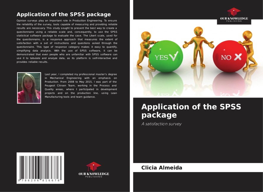 Application of the SPSS package: A satisfaction survey
