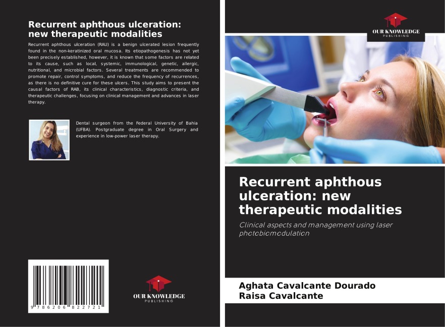 Recurrent aphthous ulceration: new therapeutic modalities: Clinical aspects and management using laser photobiomodulation