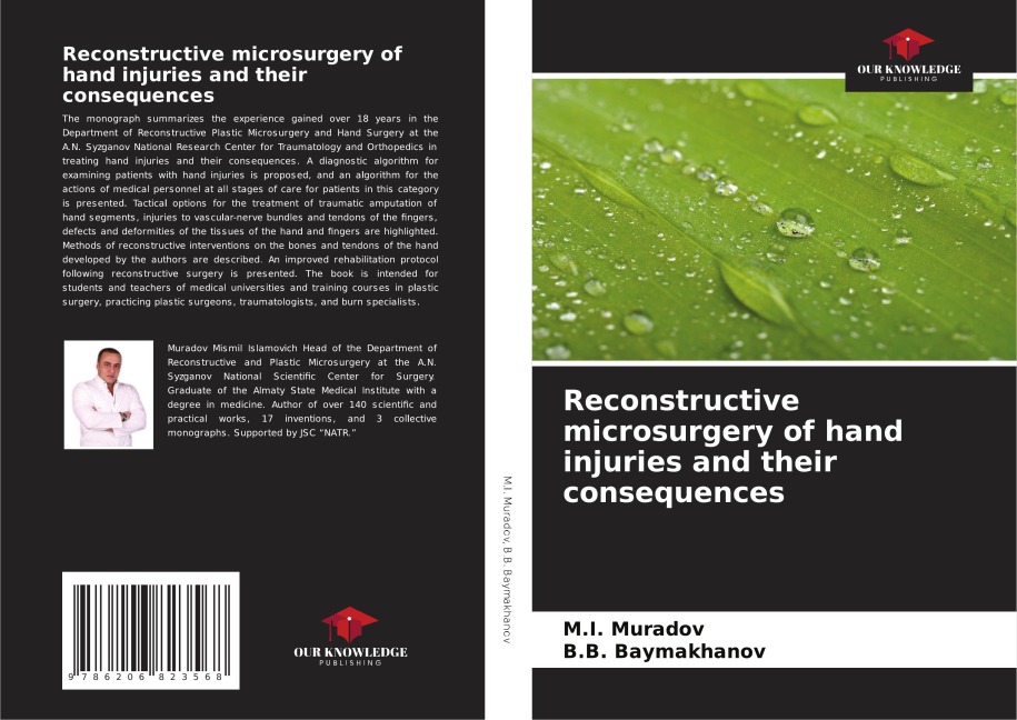 Reconstructive microsurgery of hand injuries and their consequences
