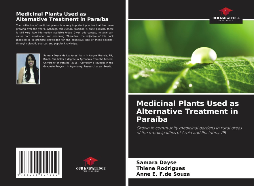 Medicinal Plants Used as Alternative Treatment in Paraíba: Grown in community medicinal gardens in rural areas of the municipalities of Areia and Pocinhos, PB