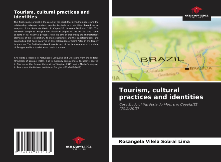 Tourism, cultural practices and identities: Case Study of the Festa do Mastro in Capela/SE (2012/2015)