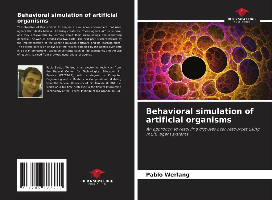 Behavioral simulation of artificial organisms: An approach to resolving disputes over resources using multi-agent systems