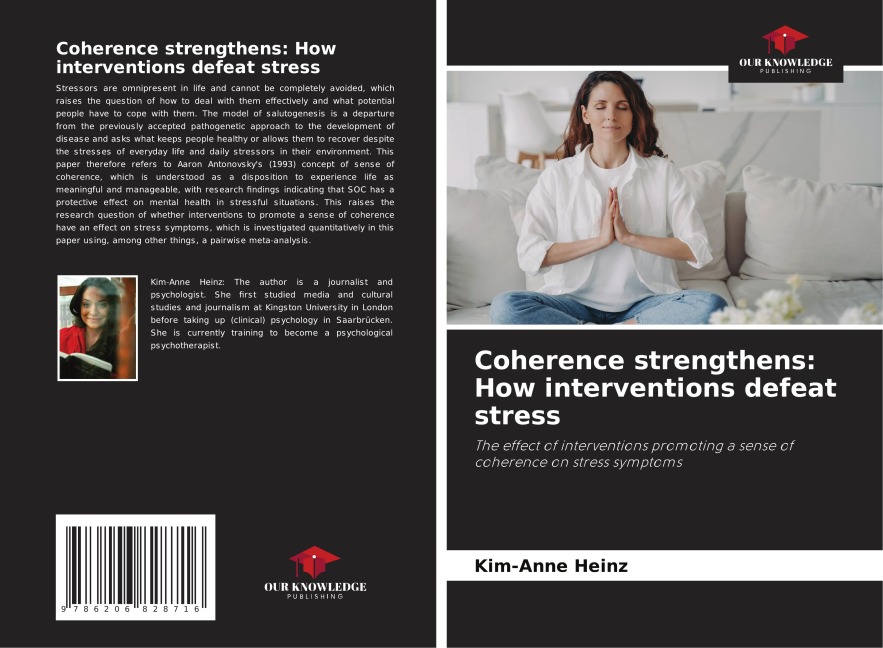 Coherence strengthens: How interventions defeat stress: The effect of interventions promoting a sense of coherence on stress symptoms