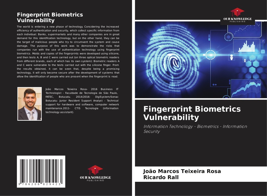 Fingerprint Biometrics Vulnerability: Information Technology - Biometrics - Information Security