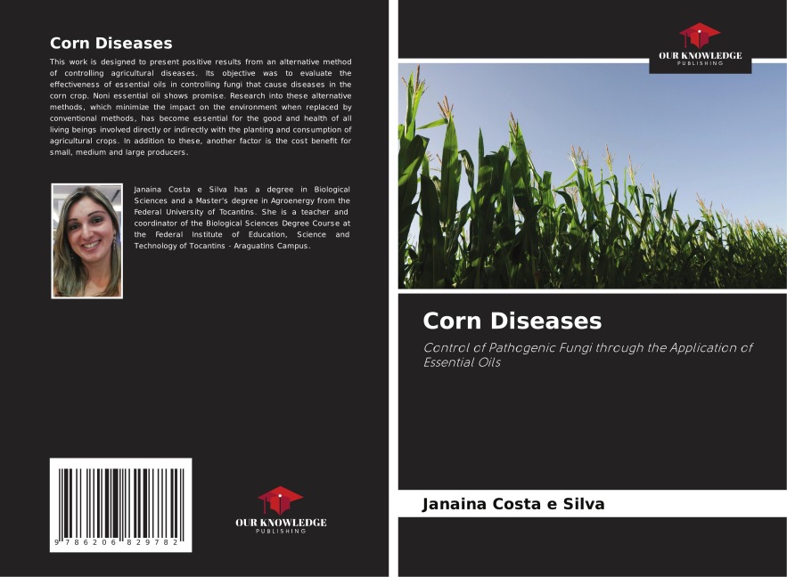 Corn Diseases: Control of Pathogenic Fungi through the Application of Essential Oils