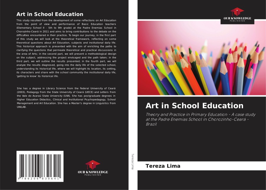 Art in School Education: Theory and Practice in Primary Education - A case study at the Padre Enemias School in Chorozinho-Ceará - Brazil