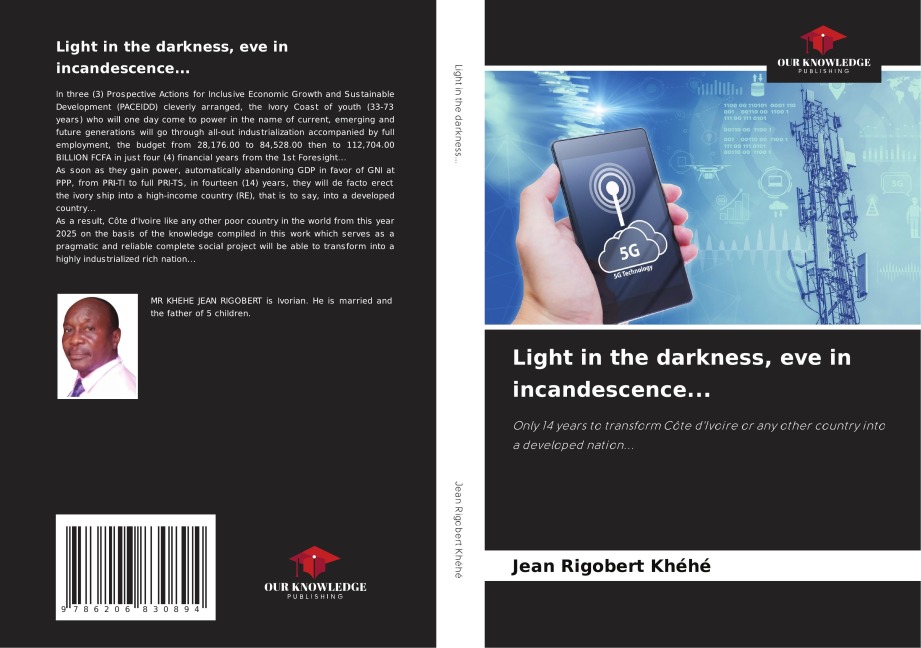 Light in the darkness, eve in incandescence...: Only 14 years to transform Côte dIvoire or any other country into a developed nation...