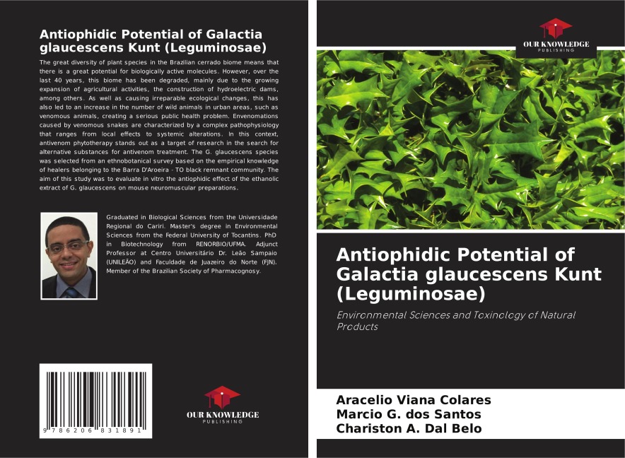 Antiophidic Potential of Galactia glaucescens Kunt (Leguminosae): Environmental Sciences and Toxinology of Natural Products