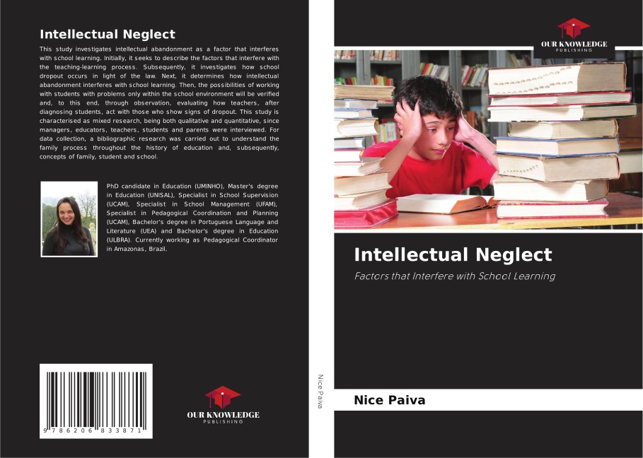 Intellectual Neglect: Factors that Interfere with School Learning