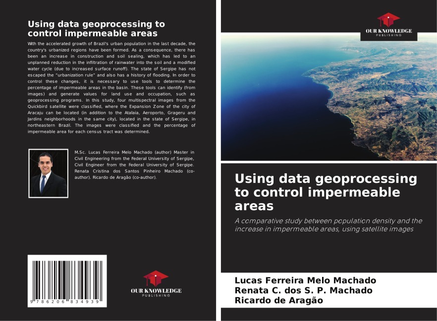 Using data geoprocessing to control impermeable areas: A comparative study between population density and the increase in impermeable areas, using satellite images