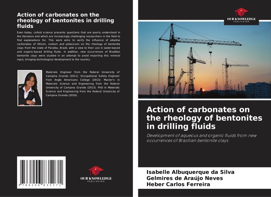 Action of carbonates on the rheology of bentonites in drilling fluids: Development of aqueous and organic fluids from new occurrences of Brazilian bentonite clays