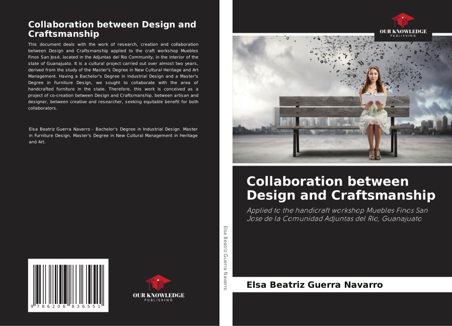 Collaboration between Design and Craftsmanship: Applied to the handicraft workshop Muebles Finos San Jose de la Comunidad Adjuntas del Rio, Guanajuato