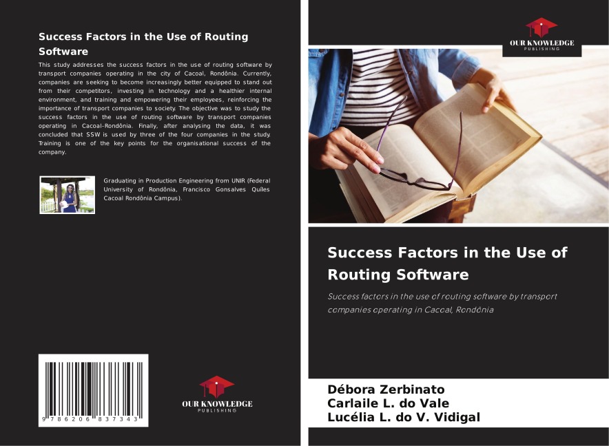 Success Factors in the Use of Routing Software: Success factors in the use of routing software by transport companies operating in Cacoal, Rondônia