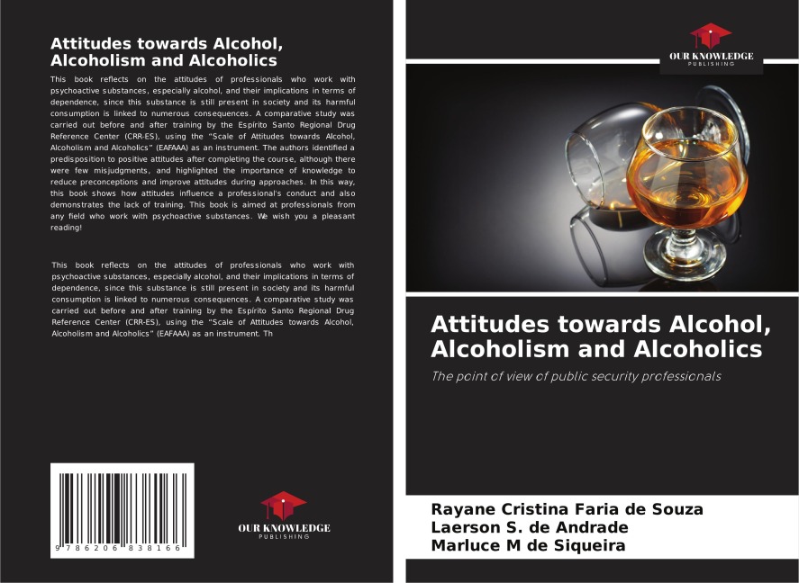 Attitudes towards Alcohol, Alcoholism and Alcoholics: The point of view of public security professionals