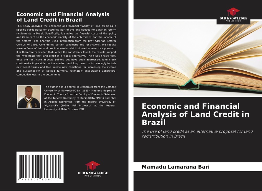Economic and Financial Analysis of Land Credit in Brazil: The use of land credit as an alternative proposal for land redistribution in Brazil