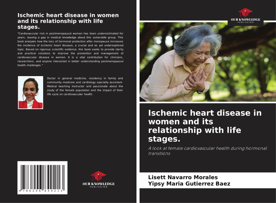 Ischemic heart disease in women and its relationship with life stages.: A look at female cardiovascular health during hormonal transitions