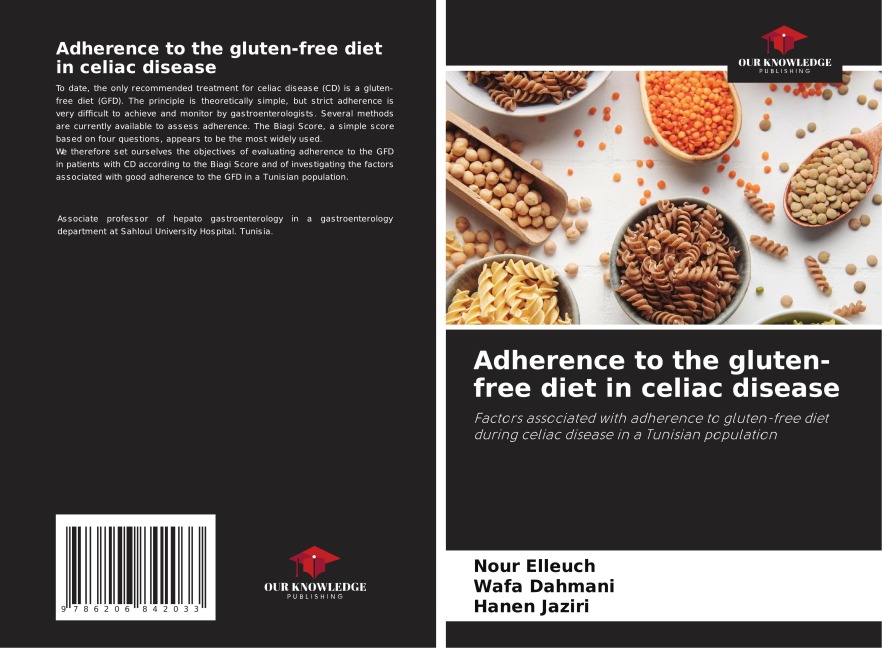 Adherence to the gluten-free diet in celiac disease: Factors associated with adherence to gluten-free diet during celiac disease in a Tunisian population