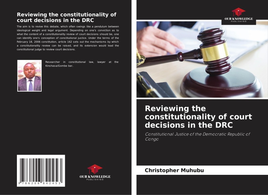 Reviewing the constitutionality of court decisions in the DRC: Constitutional Justice of the Democratic Republic of Congo
