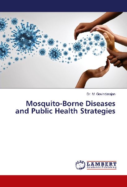 Mosquito-Borne Diseases and Public Health Strategies