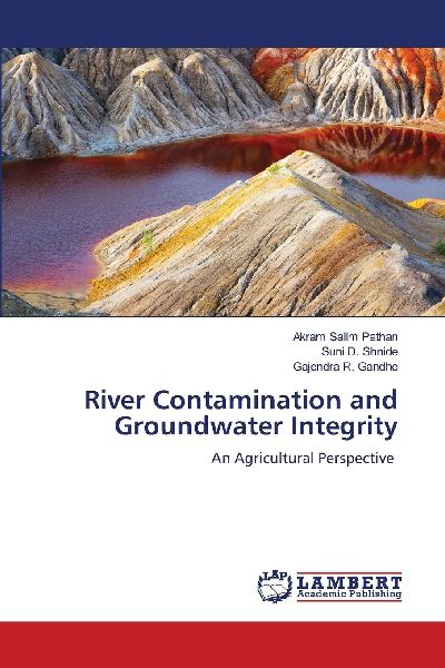 River Contamination and Groundwater Integrity: An Agricultural Perspective