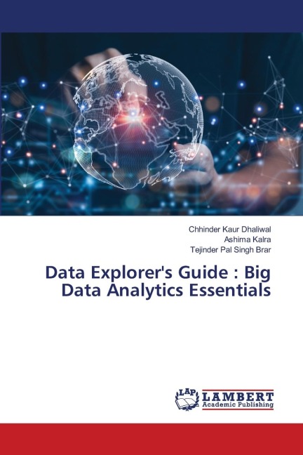 Data Explorers Guide : Big Data Analytics Essentials